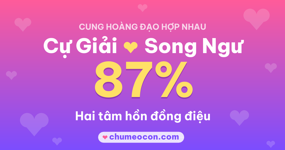 Ảnh kết quả: Cự Giải và Song Ngư có hợp nhau không? 87%
