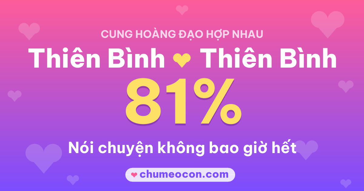 Ảnh kết quả: Hai Thiên Bình có hợp nhau không? 81%