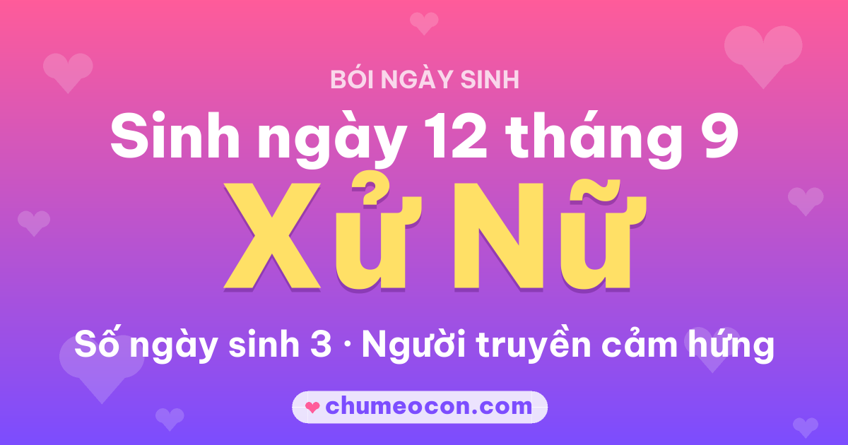 Ảnh kết quả: Sinh ngày 12 tháng 9: cung Xử Nữ, số ngày sinh 3