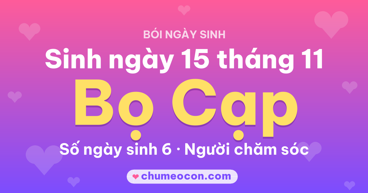 Ảnh kết quả: Sinh ngày 15 tháng 11: cung Bọ Cạp, số ngày sinh 6