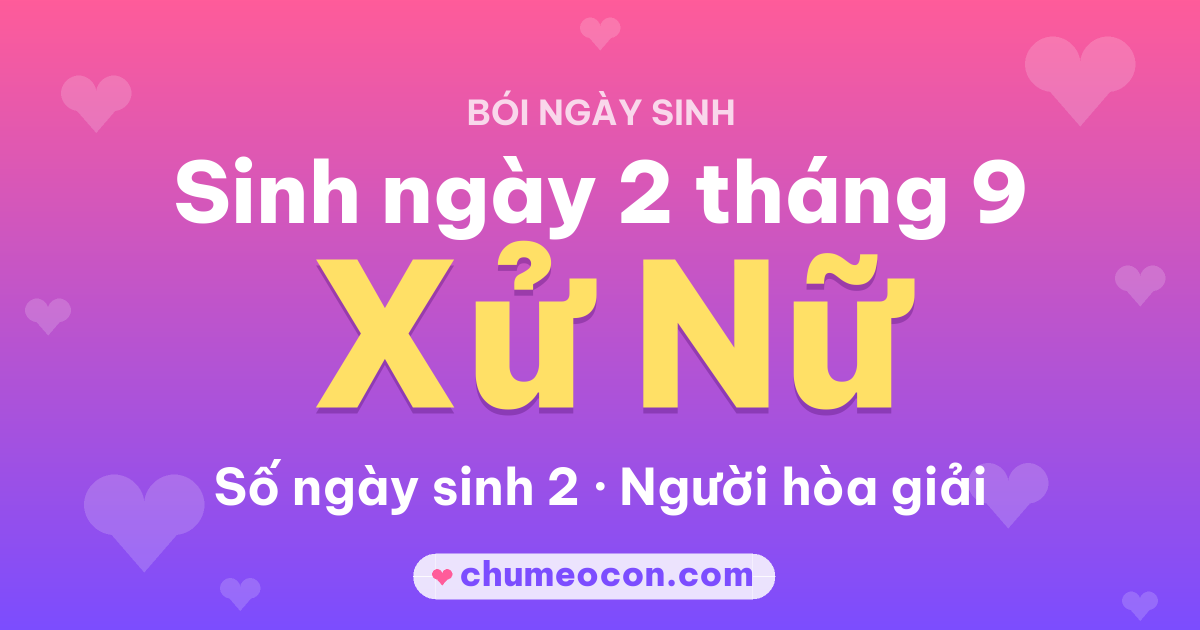 Ảnh kết quả: Sinh ngày 2 tháng 9: cung Xử Nữ, số ngày sinh 2