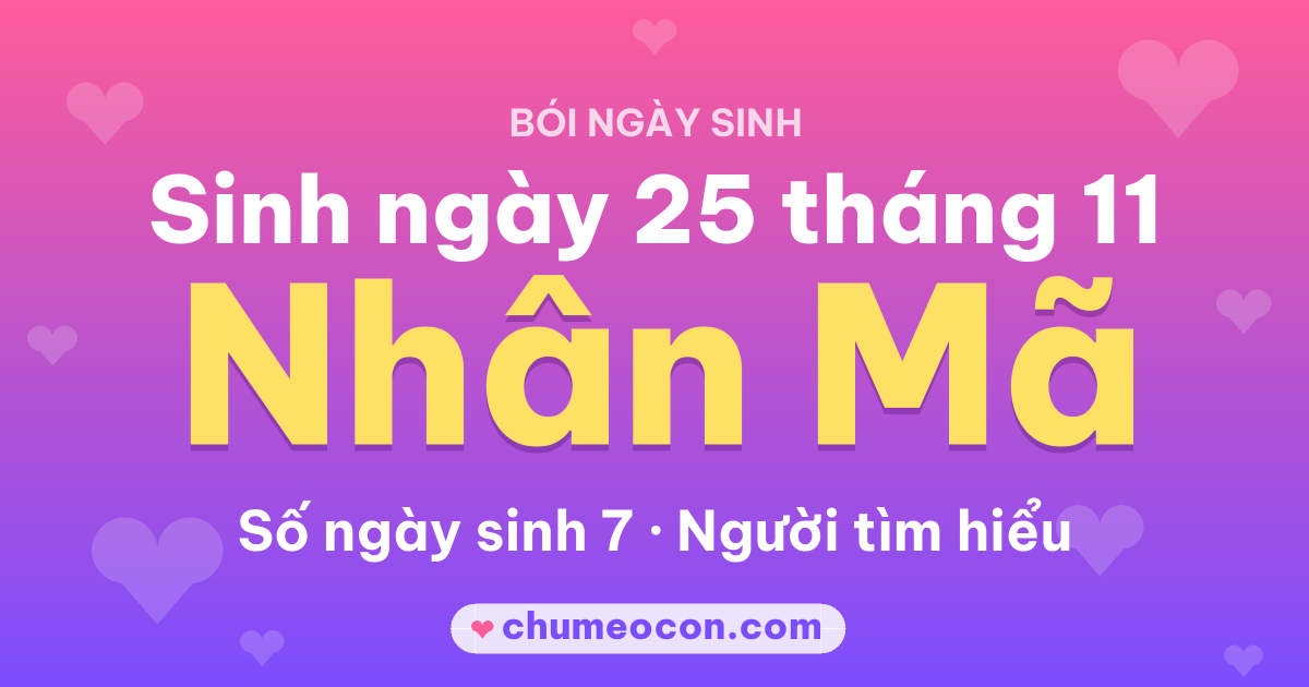 Ảnh kết quả: Sinh ngày 25 tháng 11: cung Nhân Mã, số ngày sinh 7