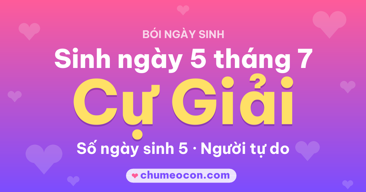 Ảnh kết quả: Sinh ngày 5 tháng 7: cung Cự Giải, số ngày sinh 5
