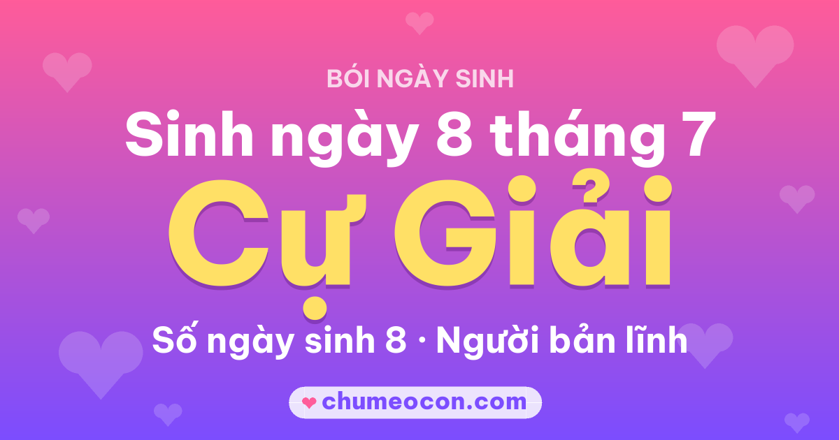 Ảnh kết quả: Sinh ngày 8 tháng 7: cung Cự Giải, số ngày sinh 8