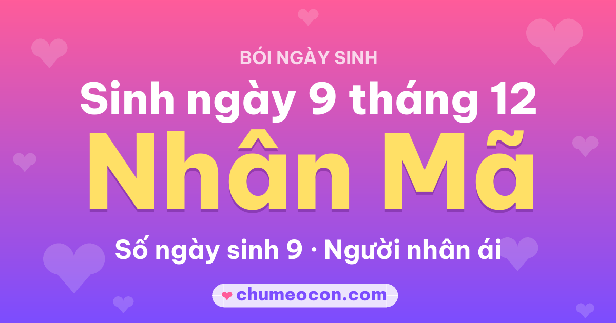 Ảnh kết quả: Sinh ngày 9 tháng 12: cung Nhân Mã, số ngày sinh 9