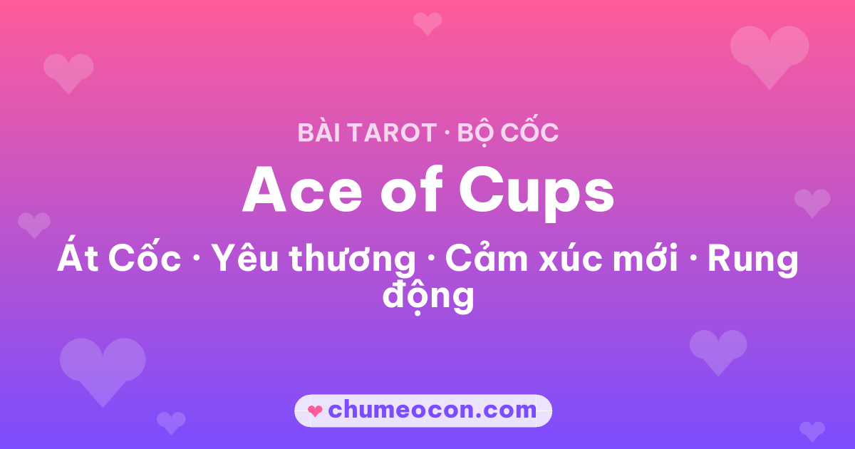 Ảnh kết quả: Lá bài Ace of Cups (Át Cốc)