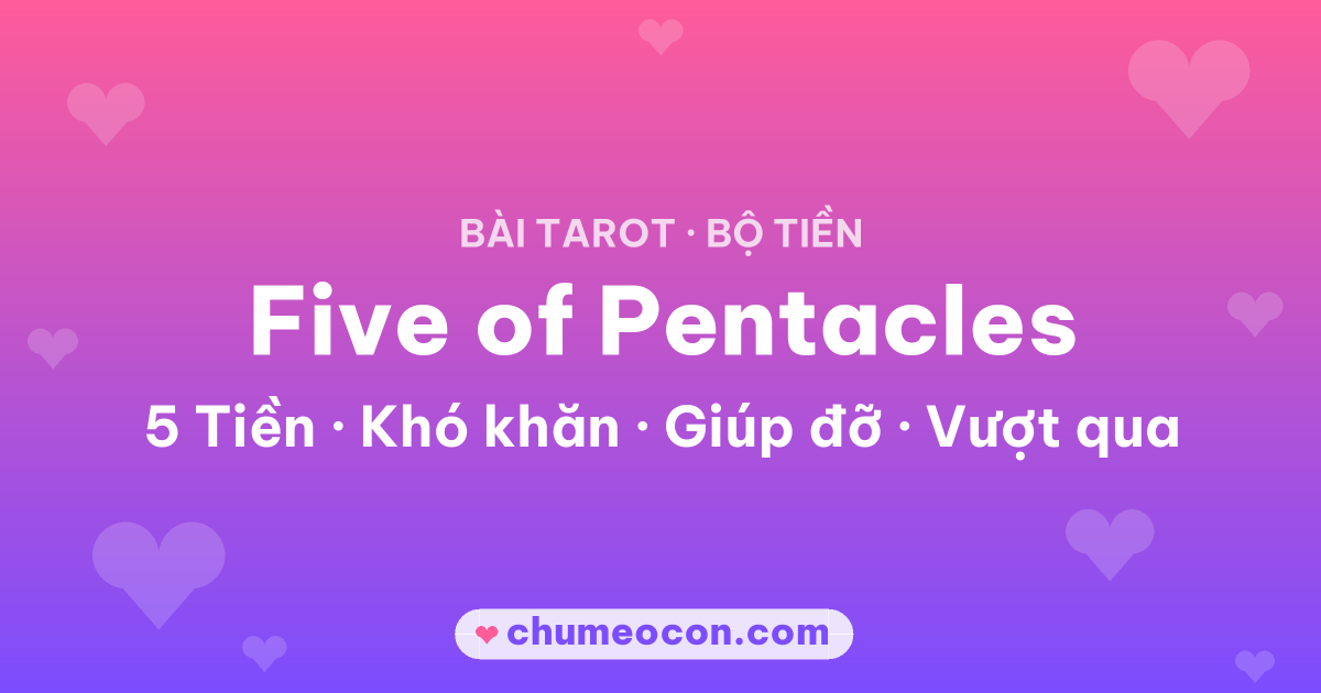 Ảnh kết quả: Lá bài Five of Pentacles (5 Tiền)