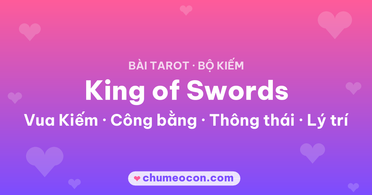 Ảnh kết quả: Lá bài King of Swords (Vua Kiếm)