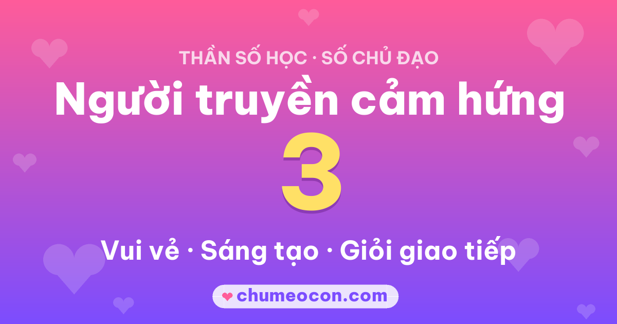 Ảnh kết quả: Số chủ đạo 3: Người truyền cảm hứng