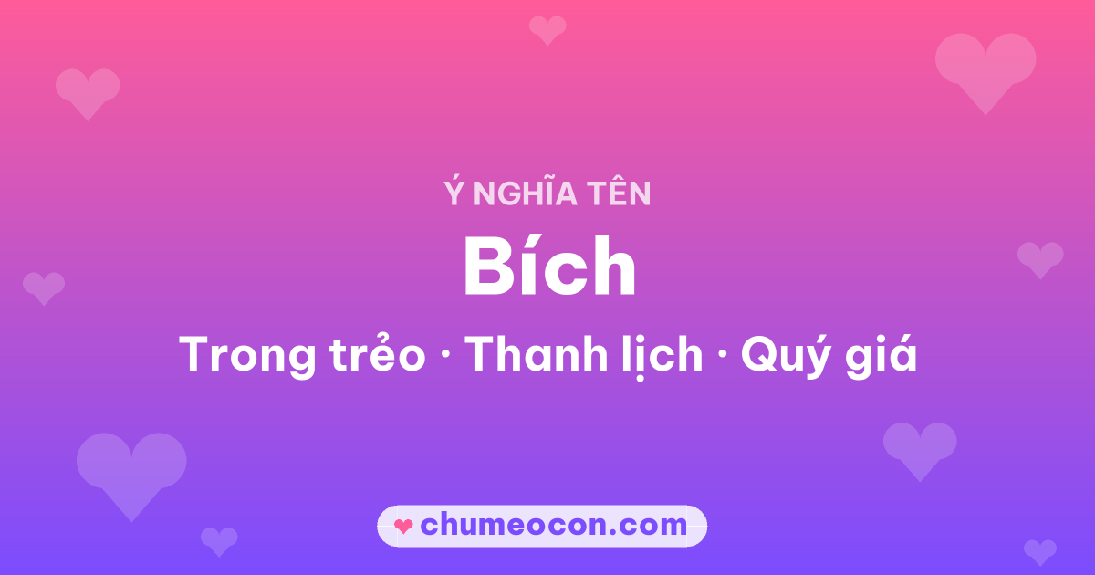 Ảnh kết quả: Ý nghĩa tên Bích — Trong trẻo, Thanh lịch, Quý giá