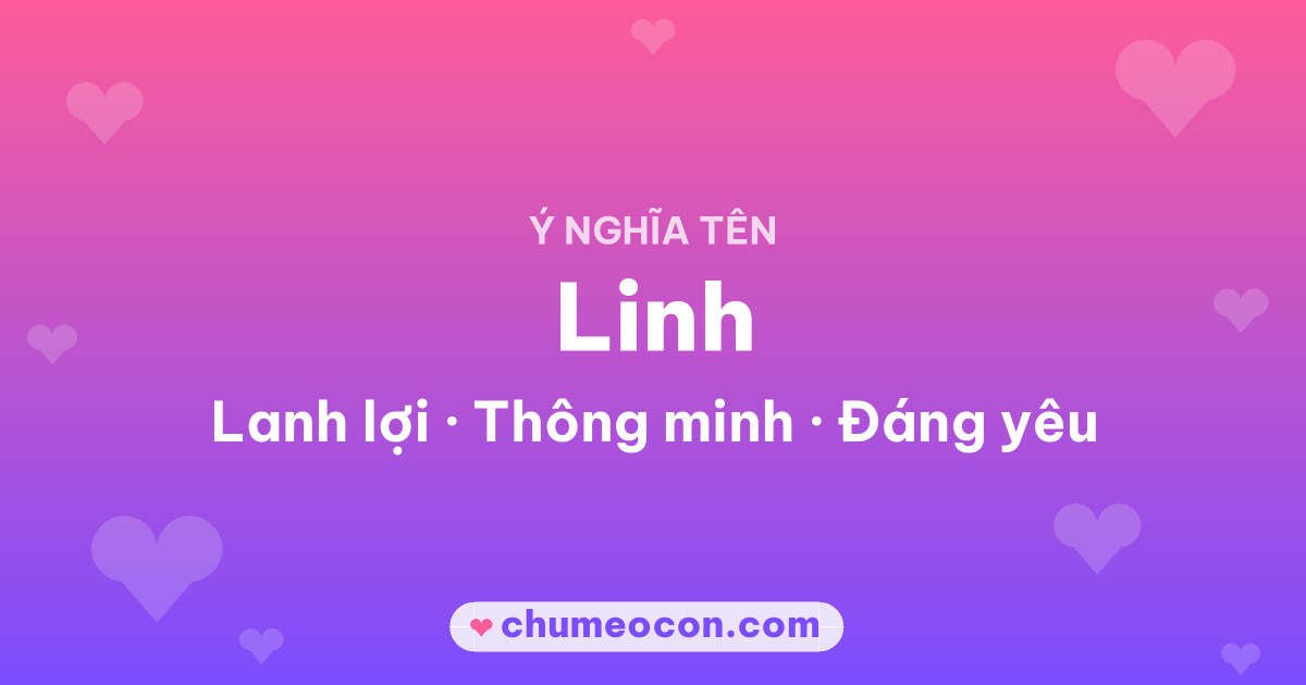 Ảnh kết quả: Ý nghĩa tên Linh — Lanh lợi, Thông minh, Đáng yêu