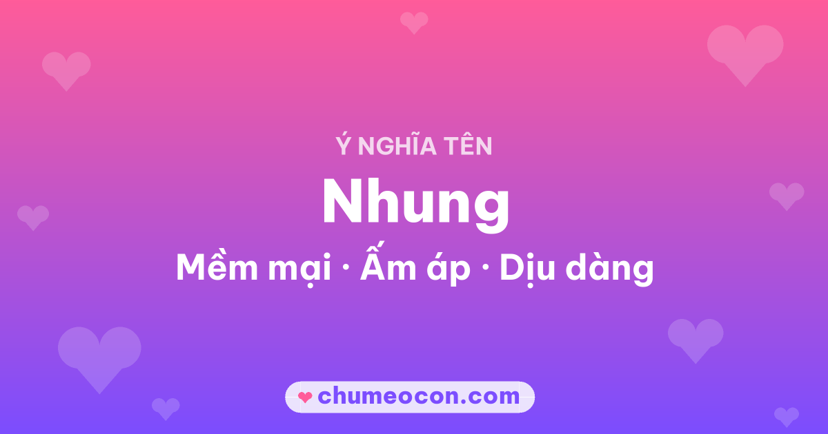 Ảnh kết quả: Ý nghĩa tên Nhung — Mềm mại, Ấm áp, Dịu dàng