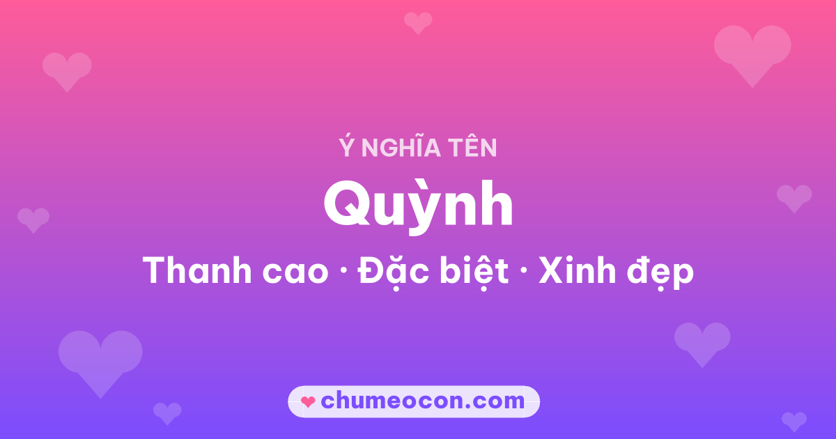 Ảnh kết quả: Ý nghĩa tên Quỳnh — Thanh cao, Đặc biệt, Xinh đẹp