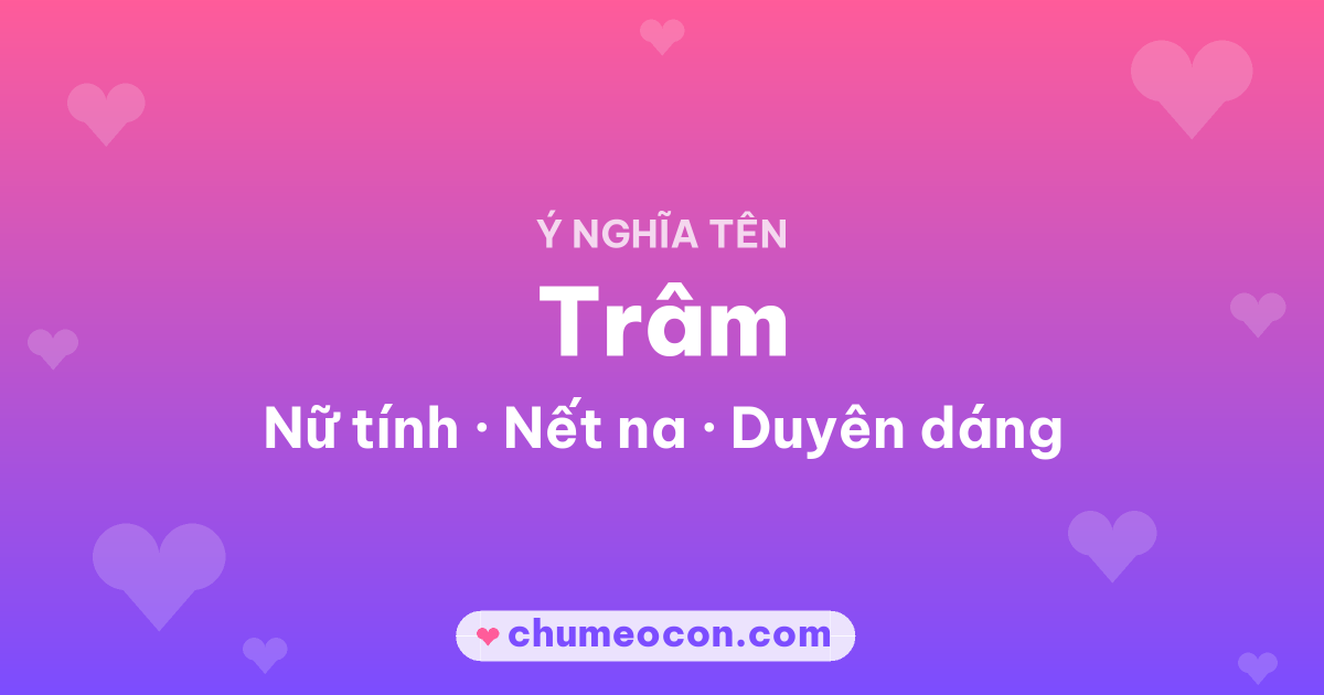 Ảnh kết quả: Ý nghĩa tên Trâm — Nữ tính, Nết na, Duyên dáng