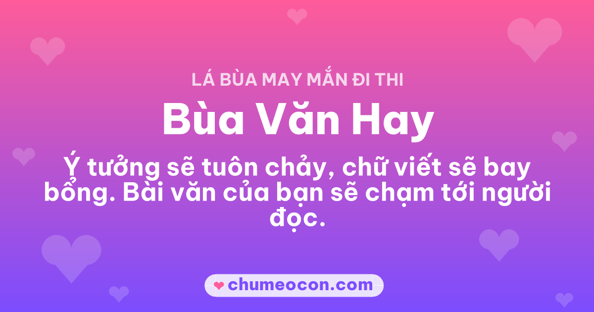 Ảnh kết quả: Mình rút được Bùa Văn Hay — rút thử lá bùa đi thi của bạn nè!