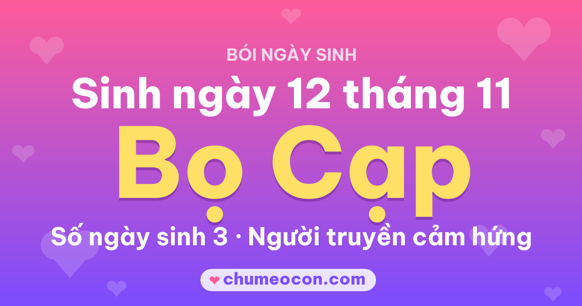 Ảnh kết quả: Sinh ngày 12 tháng 11: cung Bọ Cạp, số ngày sinh 3