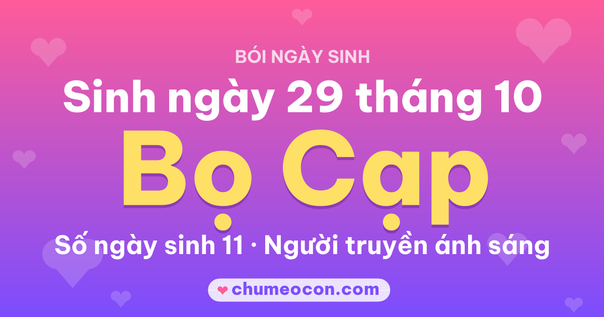 Ảnh kết quả: Sinh ngày 29 tháng 10: cung Bọ Cạp, số ngày sinh 11