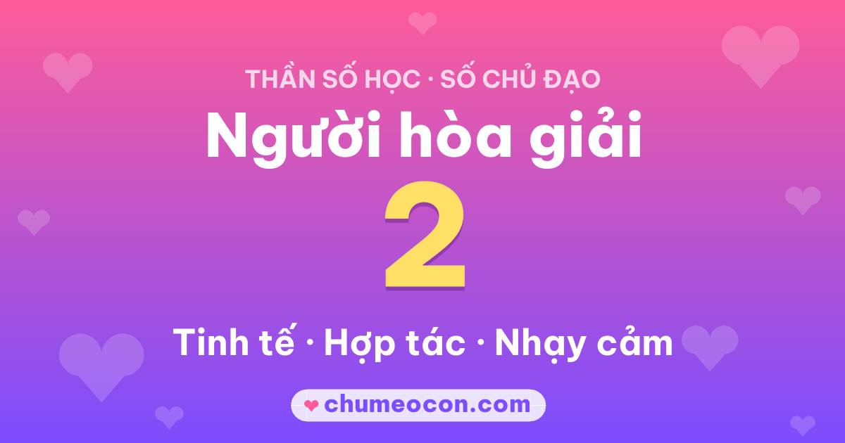 Ảnh kết quả: Số chủ đạo 2: Người hòa giải