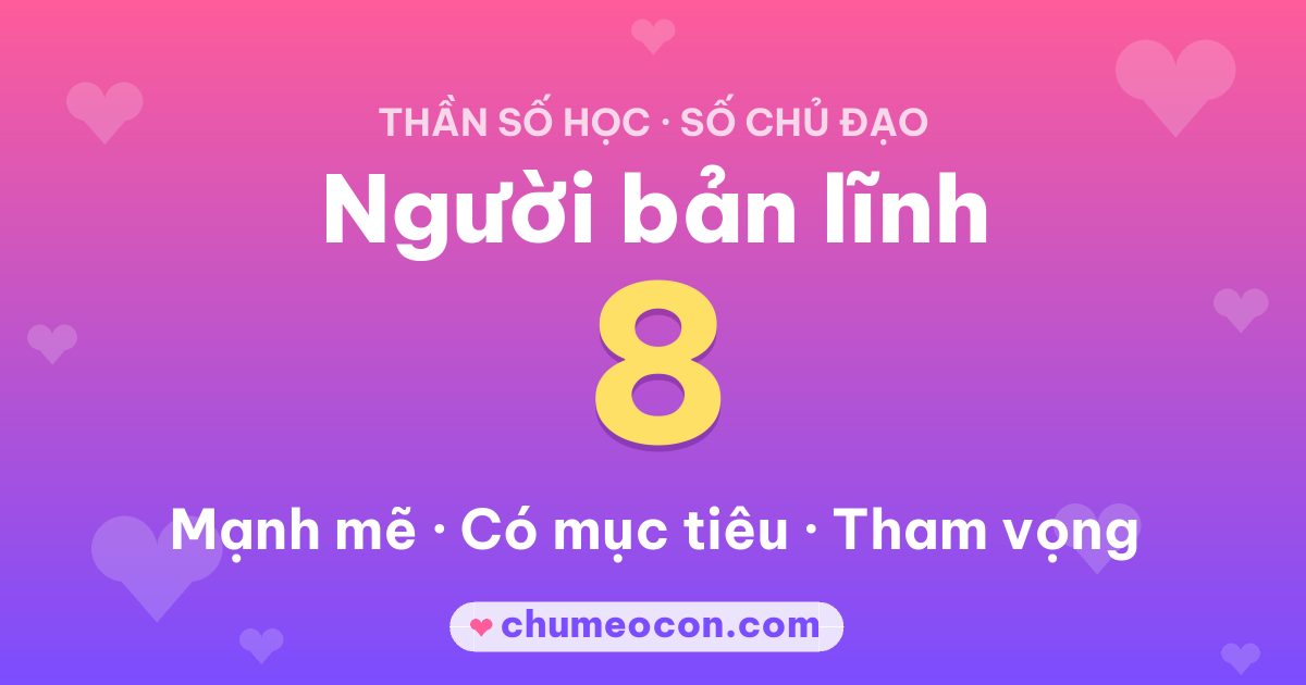 Ảnh kết quả: Số chủ đạo 8: Người bản lĩnh
