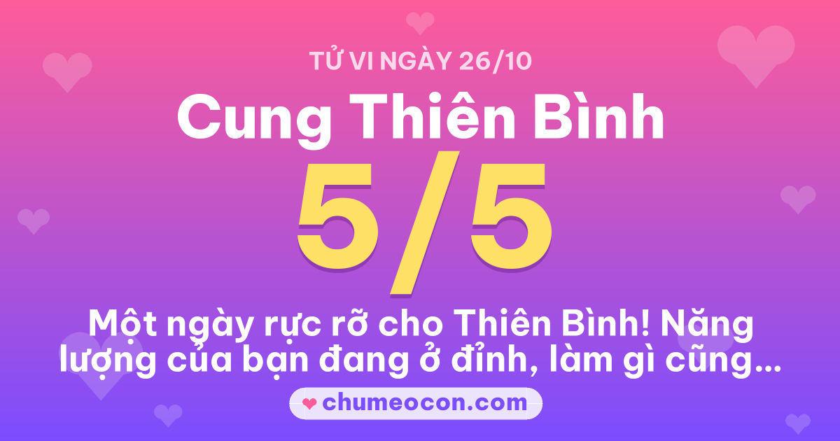Ảnh kết quả: Tử vi hôm nay cung Thiên Bình: 5/5 sao