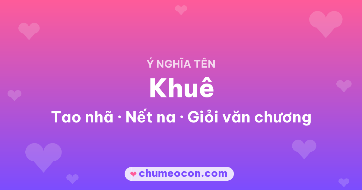 Ảnh kết quả: Ý nghĩa tên Khuê — Tao nhã, Nết na, Giỏi văn chương