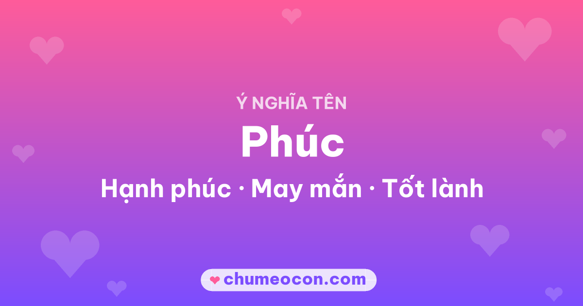 Ảnh kết quả: Ý nghĩa tên Phúc — Hạnh phúc, May mắn, Tốt lành