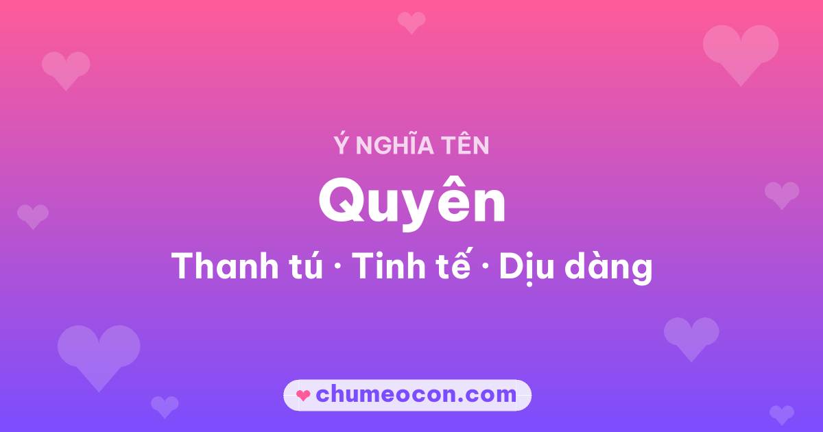 Ảnh kết quả: Ý nghĩa tên Quyên — Thanh tú, Tinh tế, Dịu dàng